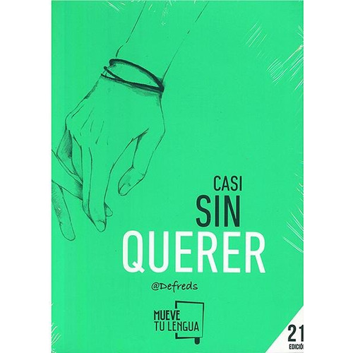 Casi Sin Querer.