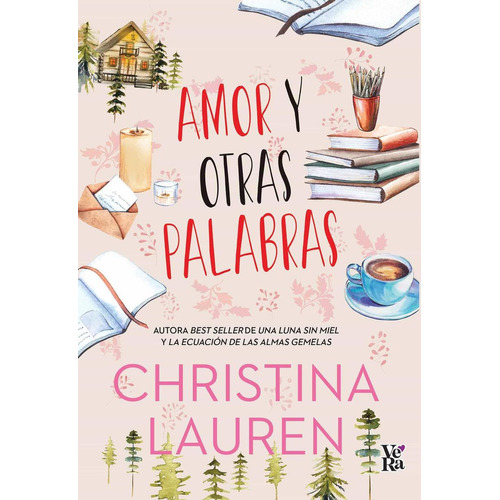 Libro Amor Y Otras Palabras - Christina Lauren - Vera