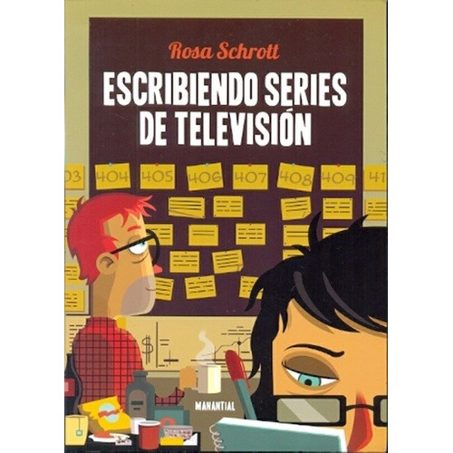 Escribiendo Series De Television - Rosa Schrott