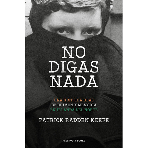 No Digas Nada - Radden Keefe, Patrick