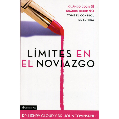 Límites En El Noviazgo, De Cloud, Henry. Editorial Vida En Español