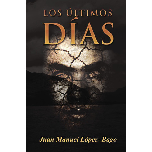 Los Últimos Días, De López-bago , Juan Manuel.., Vol. 1.0. Editorial Caligrama, Tapa Blanda, Edición 1.0 En Español, 2016
