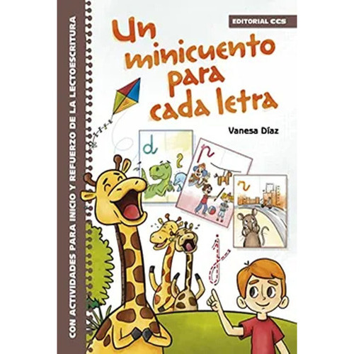 Un Minicuento Para Cada Letra: Un Minicuento Para Cada Letra, De Vanesa Díaz. Editorial Ccs, Tapa Blanda, Edición 1 En Español, 2022