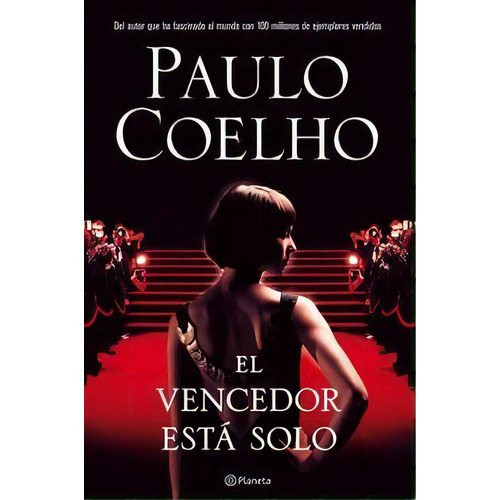 El Vencedor Estãâ¡ Solo, De Coelho, Paulo. Editorial Planeta, Tapa Dura En Español