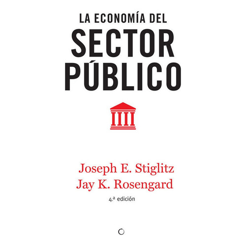 Libro La Economía Del Sector Público - Joseph Stiglitz