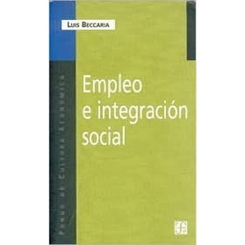Empleo E Integración Social - Luis Beccaria