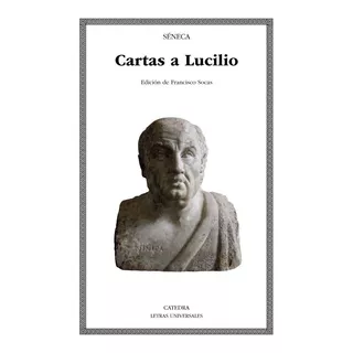 Cartas A Lucilio - Seneca