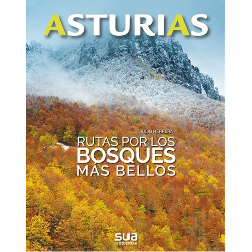Rutas Por Los Bosques Mãâ¡s Bellos, De Herrera Menendez, Julio. Editorial Sua Edizioak, Tapa Blanda En Español