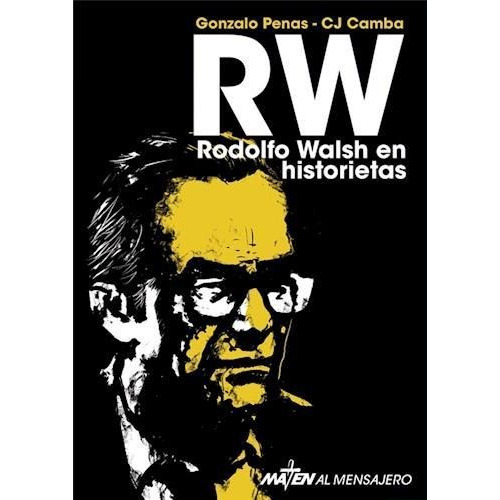 Rw, Rodolfo Walsh En Historietas