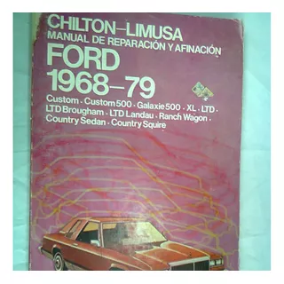 Manual De Reparación Ford 1968 - 79 Chilton Limusa 
