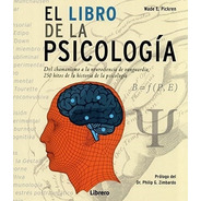 Libro De La Psicologia, El - Wade E. Pickren