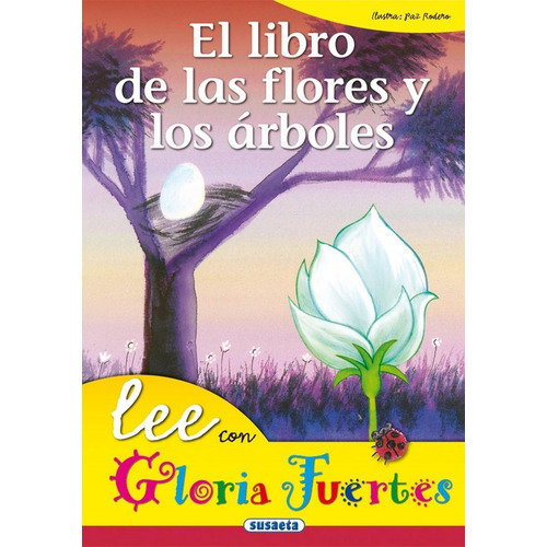 El Libro De Las Flores Y Los Ãâ¡rboles, De Fuertes, Gloria. Editorial Susaeta, Tapa Dura En Español
