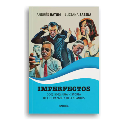 Imperfectos, De Andres Hatum. Editorial Galerna, Tapa Blanda En Español