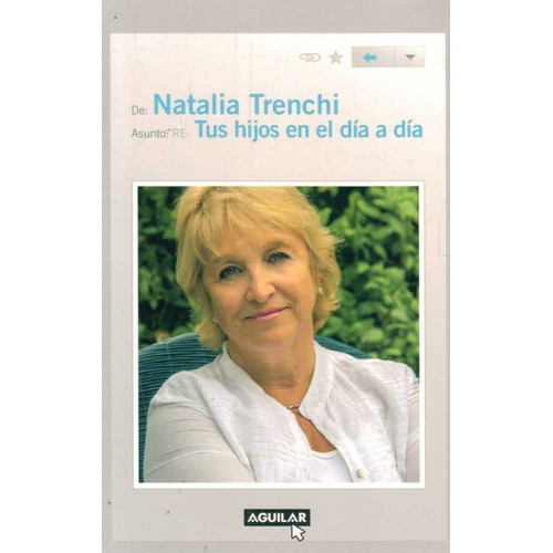 Libro Tus hijos en el día a día Natalia Trenchi