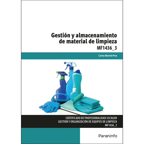 Gestiãâ³n Y Almacenamiento De Material De Limpieza, De Martell Pino, Carlos. Editorial Ediciones Paraninfo, S.a, Tapa Blanda En Español