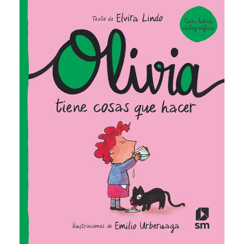 Oli. Olivia Tiene Cosas Que Hacer, De Lindo, Elvira. Editorial Ediciones Sm, Tapa Dura En Español