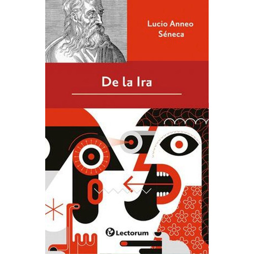 De La Ira, De Lucio Anneo Seneca. Editorial Quarzo, Tapa Blanda En Español