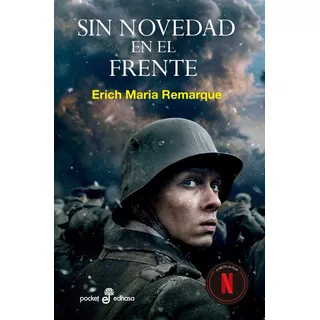 Sin Novedad En El Frente, De Erich Maria Remarque. Editorial Edhasa, Tapa Blanda En Español, 2023
