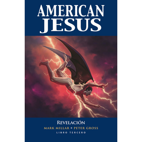 American Jesus Libro Tercero, De Mark Millar. Editorial Panini Comics En Español