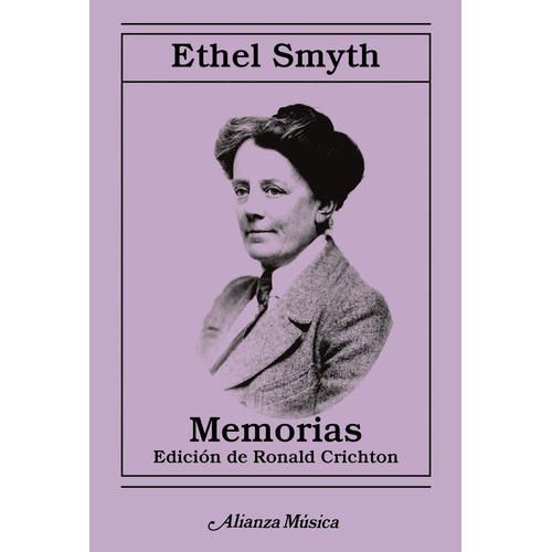 Memórias, De Smyth, Ethel. Alianza Editorial, Tapa Blanda En Español