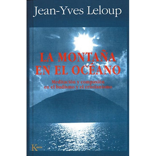 La (oka) Montaña En El Oceano, De Leloup Yean Yves. Editorial Kairos, Tapa Blanda En Español, 1900