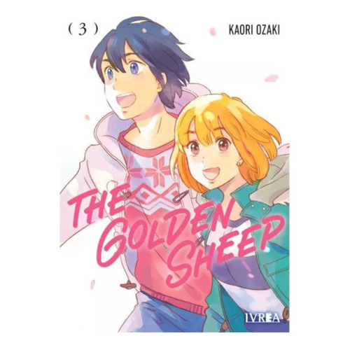 The Golden Sheep #3: The Golden Sheep, De Kaori Ozaki. Serie The Golden Sheep, Vol. 3. Editorial Ivrea, Tapa Blanda, Edición 1 En Español, 2023