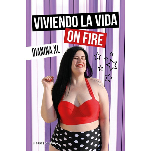 Viviendo La Vida On Fire - Dianina Xl