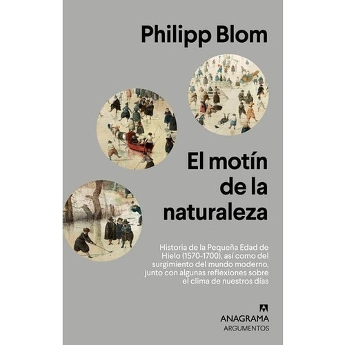 Libro El Motín De La Naturaleza Philipp Blom Anagrama