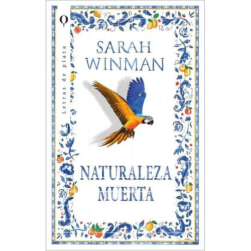 Naturaleza muerta, de Winman, Sarah. Editorial PLATA, tapa blanda en español