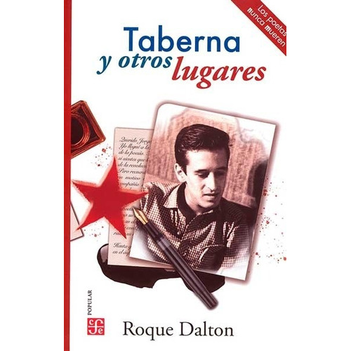 Taberna Y Otros Lugares - Roque Dalton - Fce - Libro