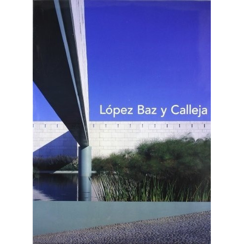 Lopez Baz Y Calleja - Miguel Adria, De Miguel Adria. Editorial Rm En Español