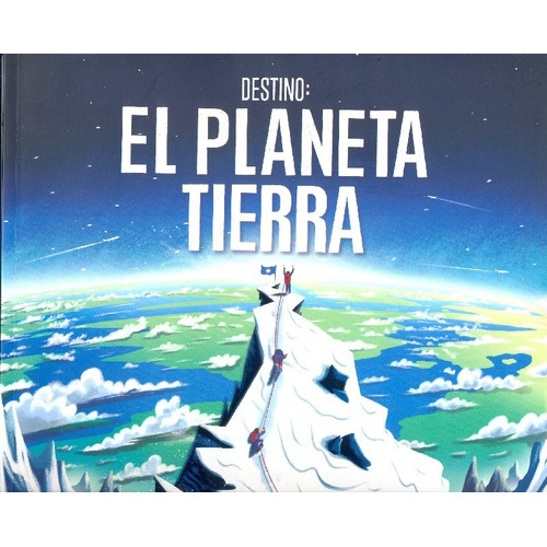 El Planeta Tierra, De Jo Nelson. Editorial Editorial Trillas Sa De Cv, Edición 1 En Español, 2020