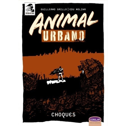Animal Urbano Vol 2 Choques - Grillo, Molina