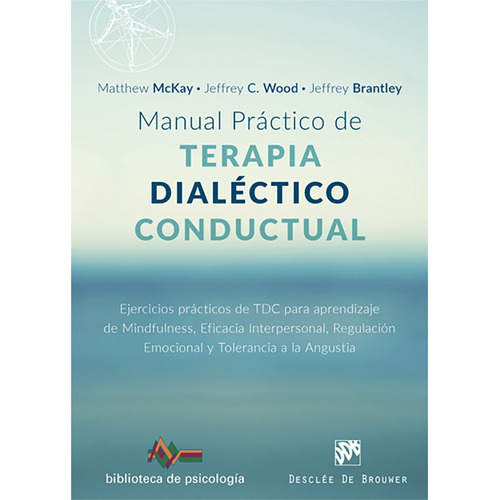 Manual Práctico De Terapia Dialéctico Conductual. Ejercic...