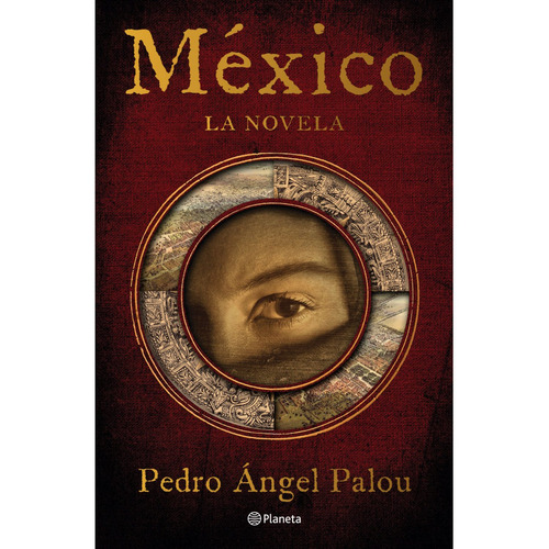 Libro México - Pedro Ángel Palou