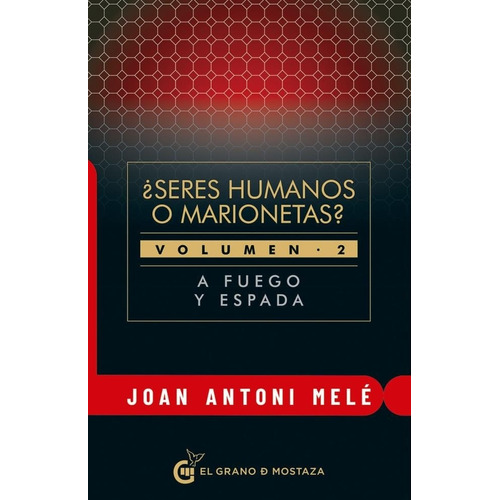 Seres Humanos O Marionetas? Vol 2 - Joan Antoni Mele