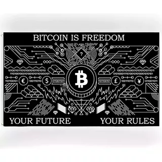 Bandera Bitcoin Is Freedom Your Future Rule  1.5mts X 0.9mts