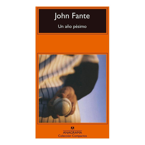 Un Año Pésimo - John Fante