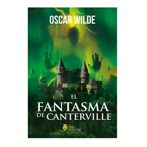 El Fantasma De Canterville - Wilde Oscar