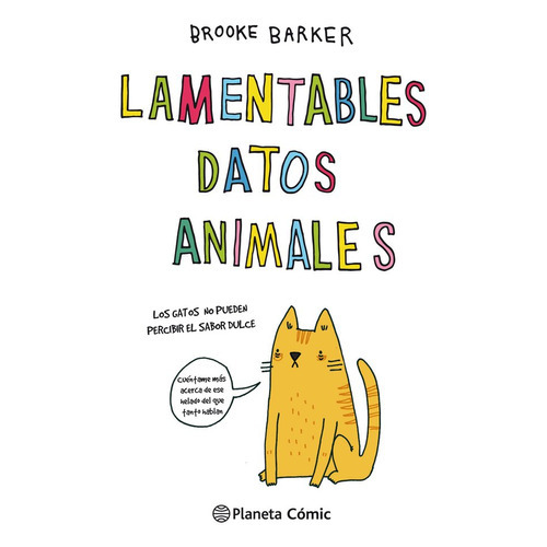 Lamentables Datos Animales, De Barker, Brooke. Editorial Planeta Cómic, Tapa Blanda En Español