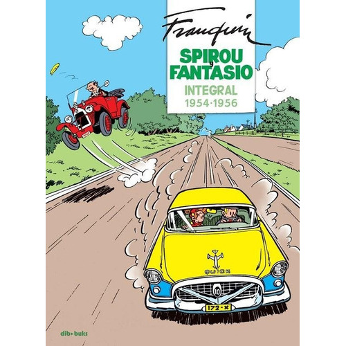 Spirou Y Fantasio Integral 4, De Franquin. Editorial Dibbuks, Tapa Dura En Español