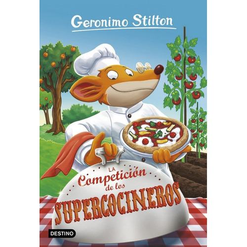 La Geronimo Stilton 68 Competicion De Los Supercocineros