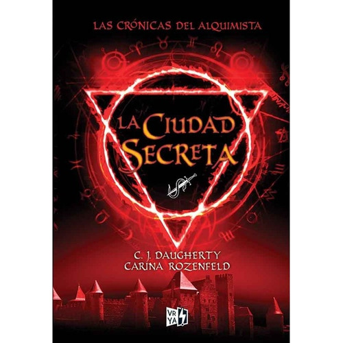 La Ciudad Secreta (crónicas Del Alquimista 2) - Daugherty