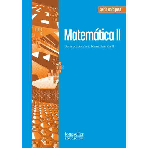 Matematica 2 - Serie Enfoques - Longseller