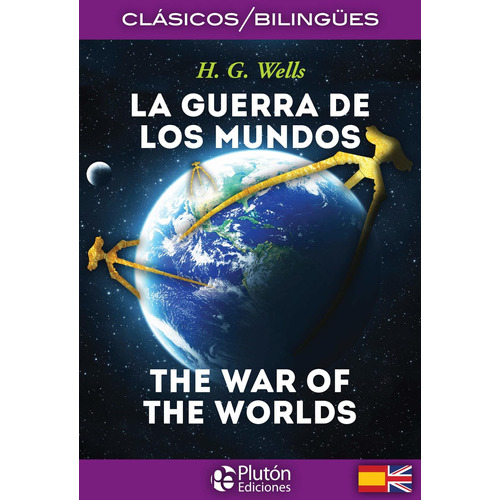 H. G. Wells - Bilingüe - La Guerra De Los Mundos