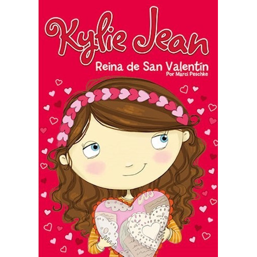 Kylie Jean:reina De San Valentin Marci Peschke