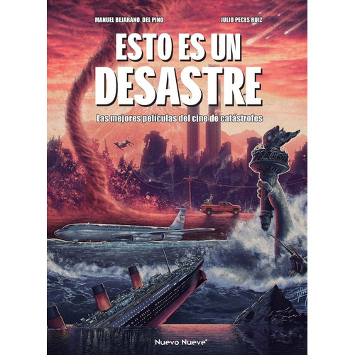 Esto Es Un Desastre, De Bejarano Del Pino, Manuel. Editorial Nuevo Nueve Editores, S.l., Tapa Dura En Español