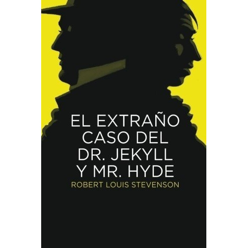 El Extraño Caso Del Dr. Jekyll Y Mr. Hyde -..., De Stevenson, Robert Louis. Editorial Createspace Independent Publishing Platform En Español