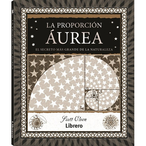 Proporcion Aurea, La (formato Pequeãâo), De Olsen, Scott. Editorial Librero, Tapa Dura En Español