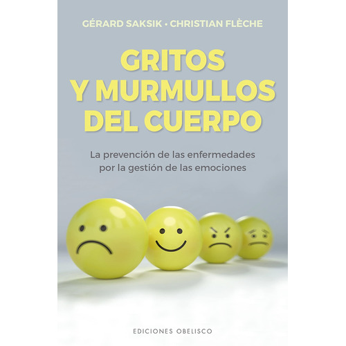 Gritos Murmullos Del Cuerpo - Gerard Saksik - Obelisco Libro